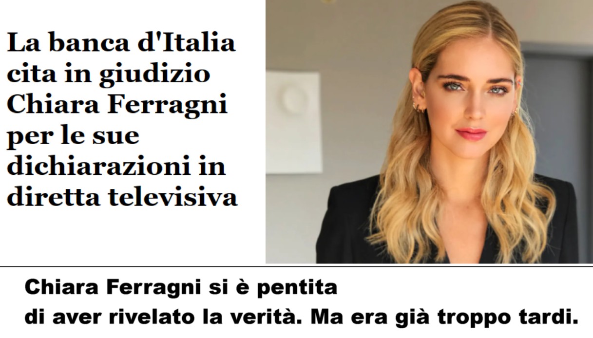 La banca d'Italia cita in giudizio Chiara Ferragni per le sue dichiarazioni in diretta televisiva