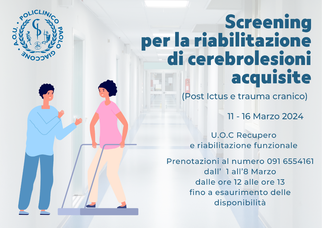 Policlinico di palermo, dall'11 al 16 marzo screening per la riabilitazione di cerebrolesioni acquisite