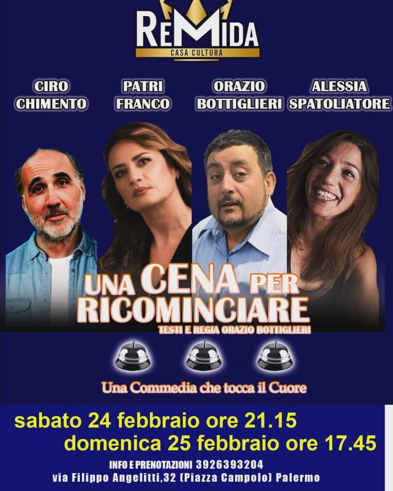 Teatro, al re mida casa cultura di palermo va in scena ''una cena per ricominciare'' di orazio bottiglieri