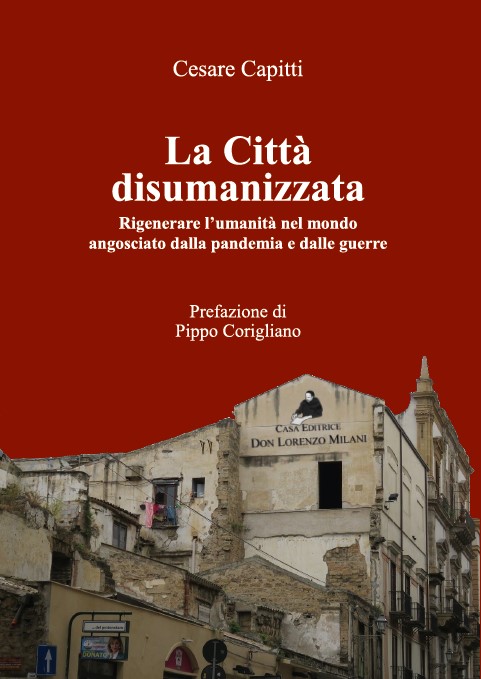 ''la cittï¿½ disumanizzata'' di cesare capitti